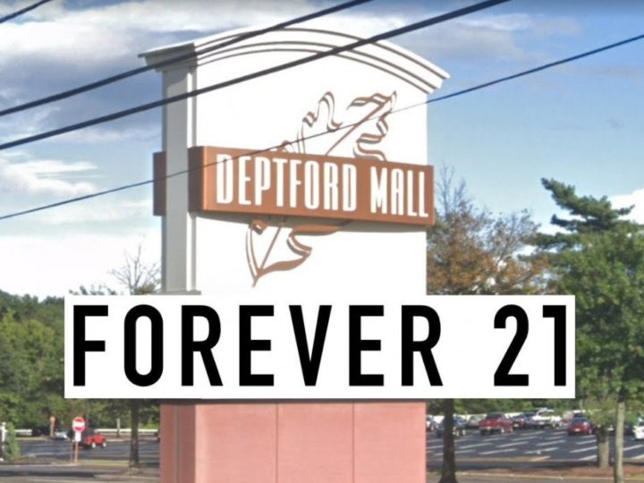 Deptford Mall Forever 21 At Risk of Closing.  Gloucester Outlets Store Opening Uncertain