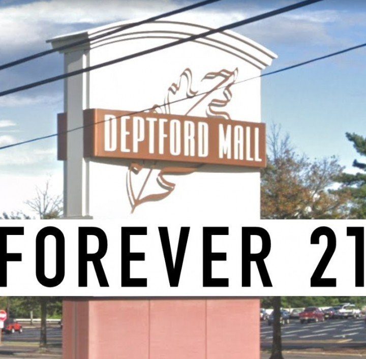 Deptford Mall Forever 21 At Risk of Closing. Gloucester Outlets Store Opening…