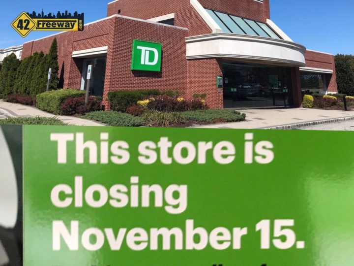 TD Bank at Rt 42 and Berlin-Cross Keys Road CLOSES Nov 15th  (Across from Sam’s).  Is Something Else Planned?