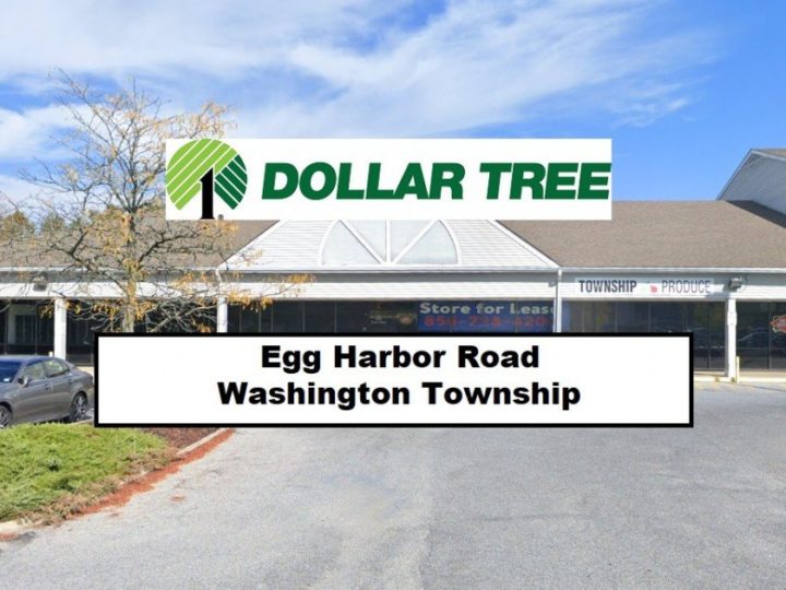 Dollar Tree Returning To Former Egg Harbor Rd Location at Harbour Place, Washington Township!