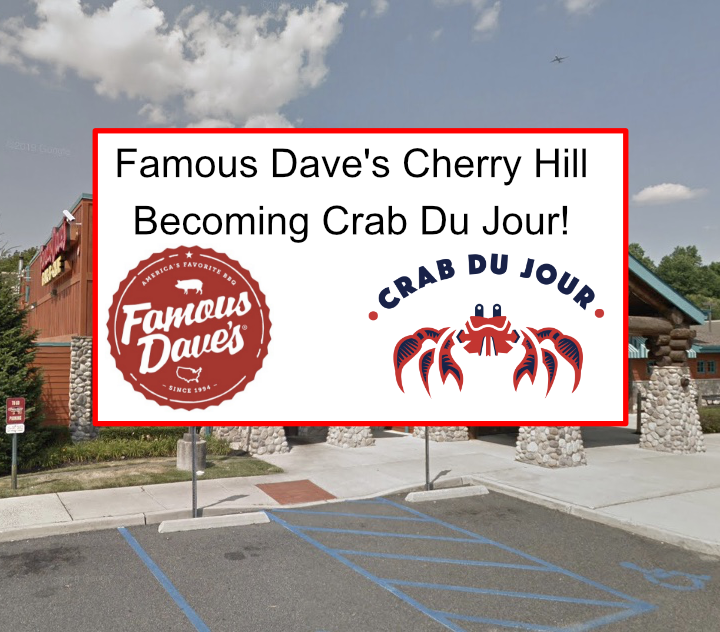 Famous Dave’s Cherry Hill to Become Crab Du Jour, With Full Bar