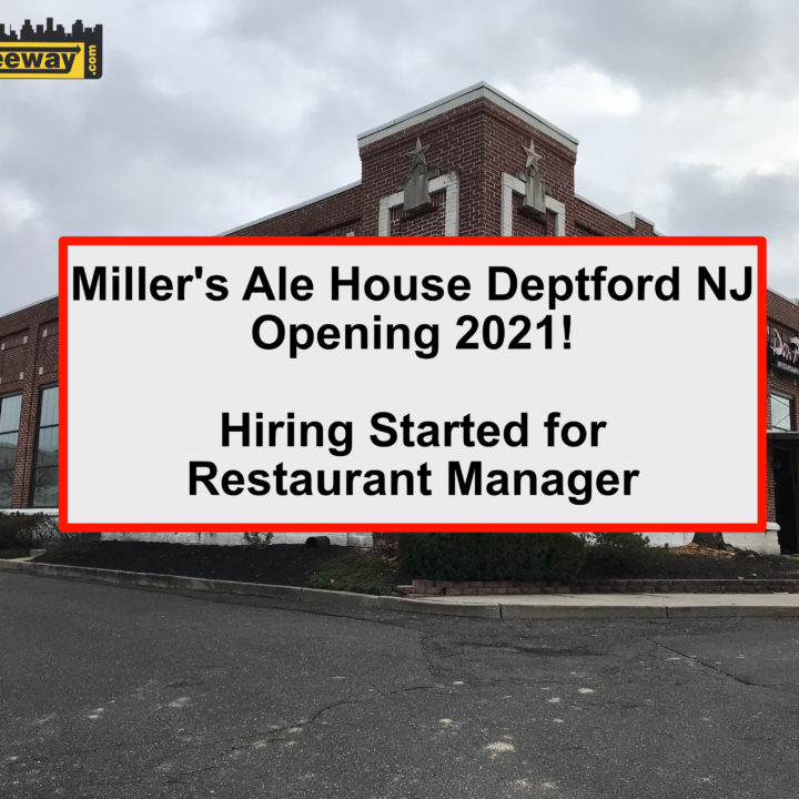 Miller’s Ale House Deptford WILL OPEN IN 2021! Actively Recruiting for Restaurant…