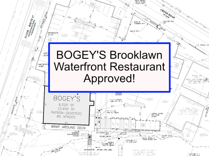 Brooklawn Circle Waterfront Bar/Restaurant and Dock Approved!  Bogey is Back, Baby!  We Have the Siteplans!