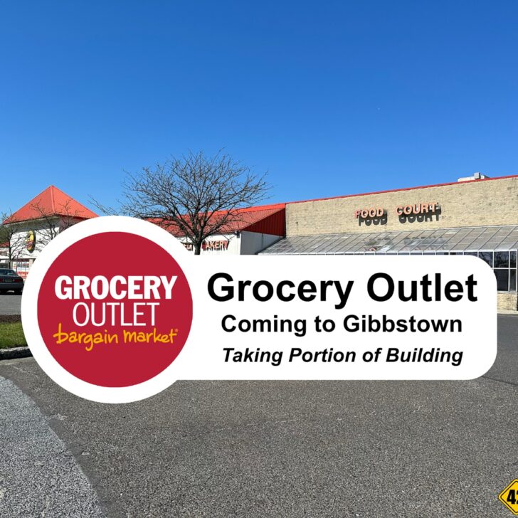 Grocery Outlet Coming to Gibbstown. Taking Over a Portion of Former ShopRite…
