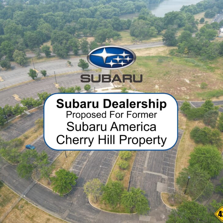 Subaru of Cherry Hill Proposes New Dealership at Former Subaru America Headquarters…