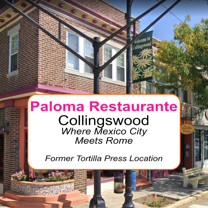 Paloma Restaurante Taking Over Former Tortilla Press Collingswood Location.  Boiling House Family