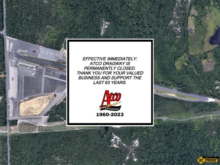 Atco Dragway Announces Immediate Closing. All Events Cancelled