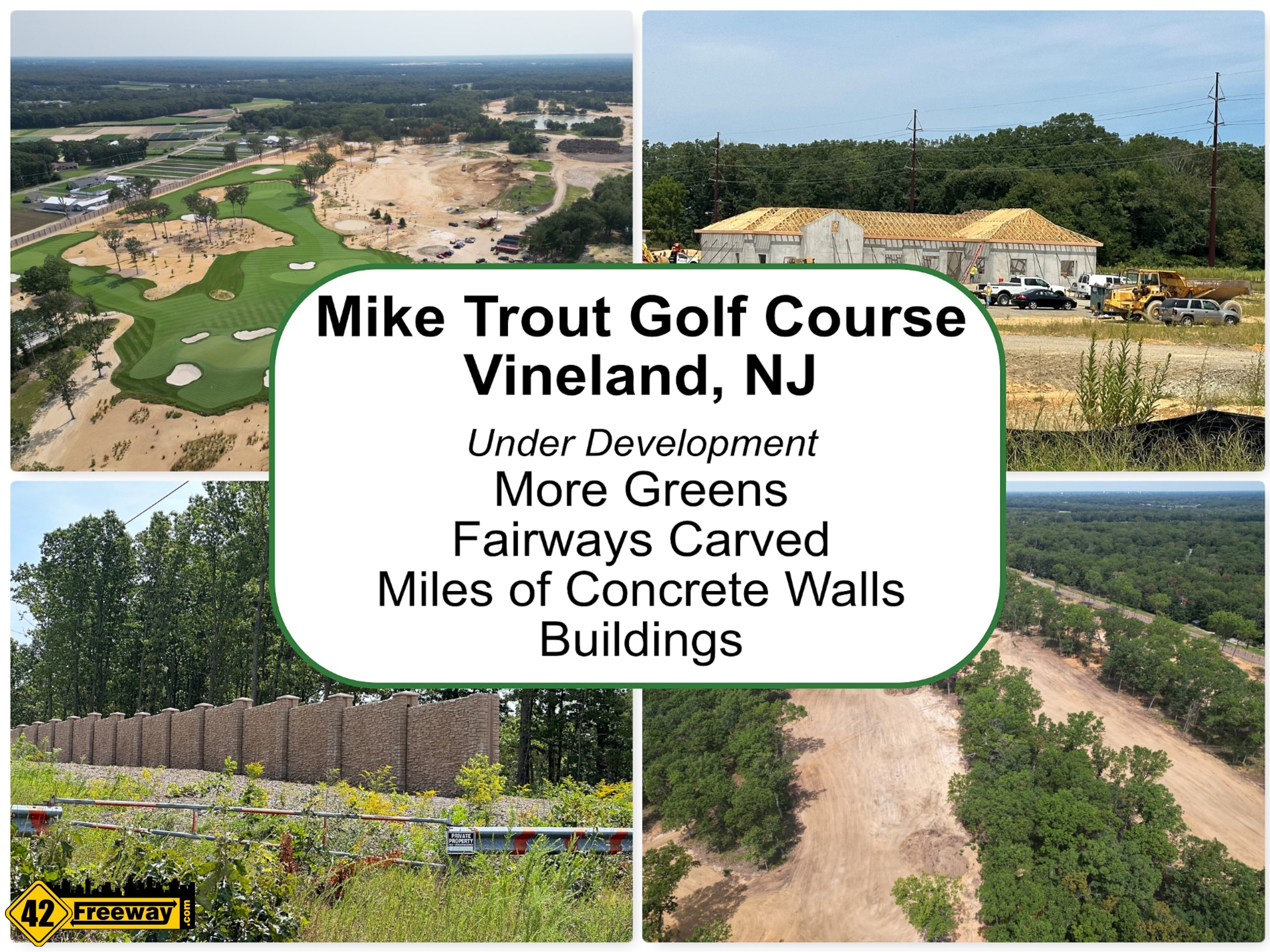 Mike Trout Vineland Golf Course Update; Full Property, Fairway Clearings, 4  Mile Concrete Wall - 42 Freeway