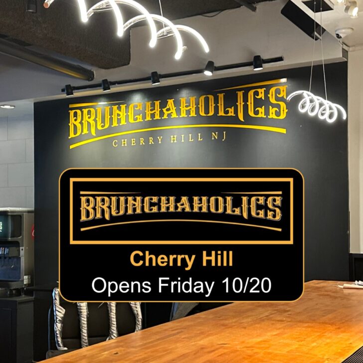 Brunchaholics Cherry Hill Opens Friday October 20th. Preview Visit