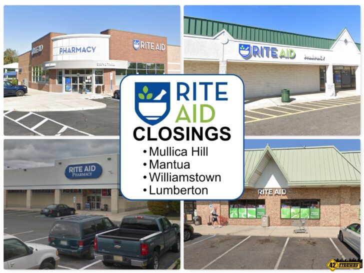 Rite Aid Closing Stores in Mullica Hill, Mantua, Williamstown, Lumberton. 12 Total in New Jersey.