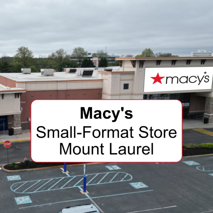 Macy’s Small-Format Store Coming To Mount Laurel.