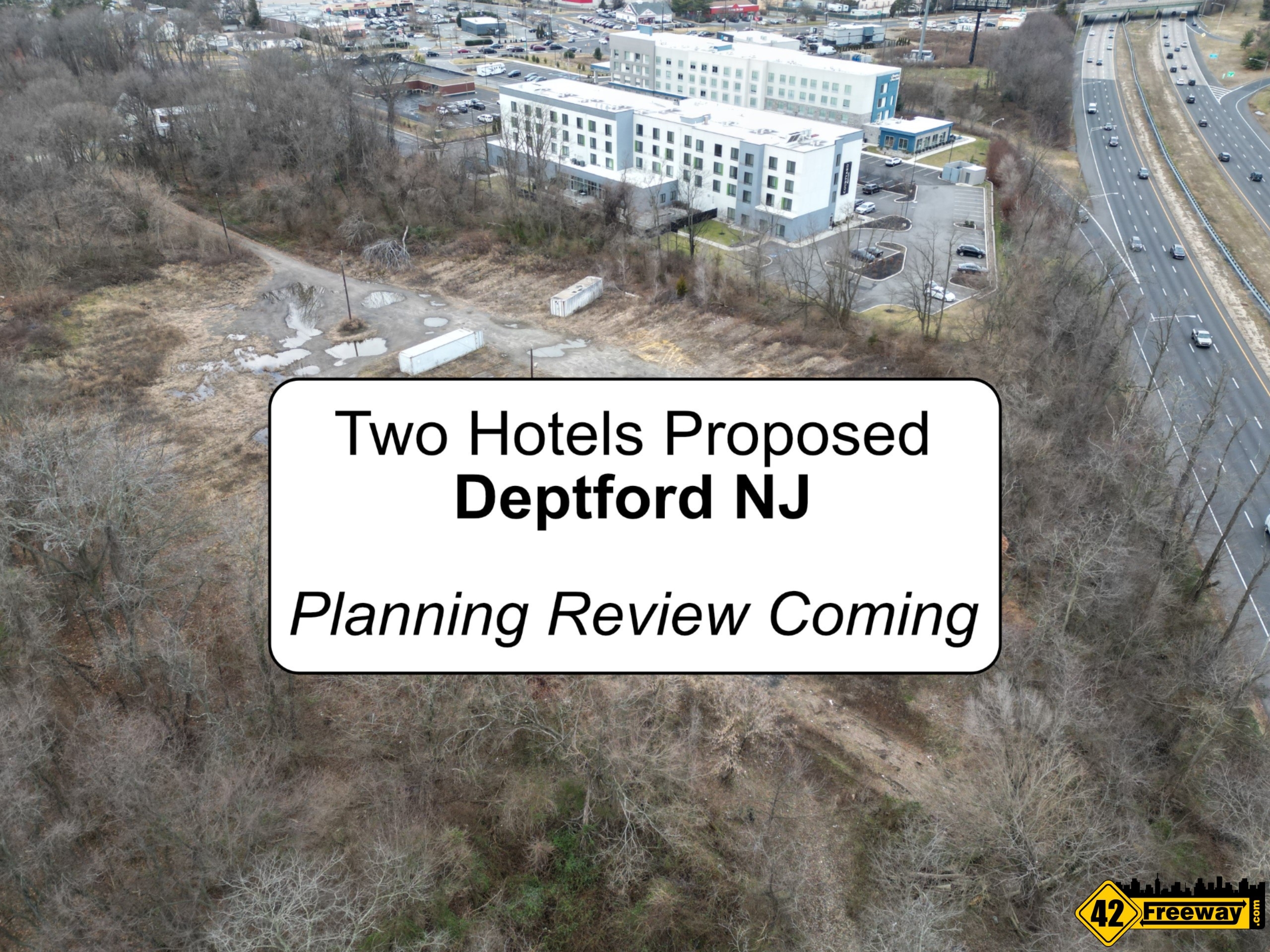 Two New Hotels Proposed For Deptford Route 41 Head to Planning Review - 42  Freeway