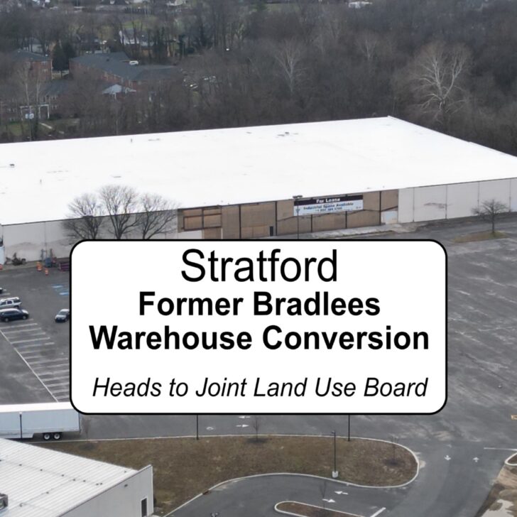 Stratford Former Bradlees Conversion to Warehouse Heads to Joint Land Use Review
