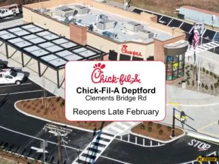 Deptford Chick-fil-A Set To Reopen Late February After Full Remodel