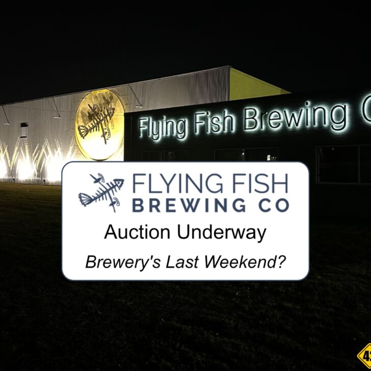 Auction Set For Somerdale’s Flying Fish. Is This The Brewery’s Last weekend?