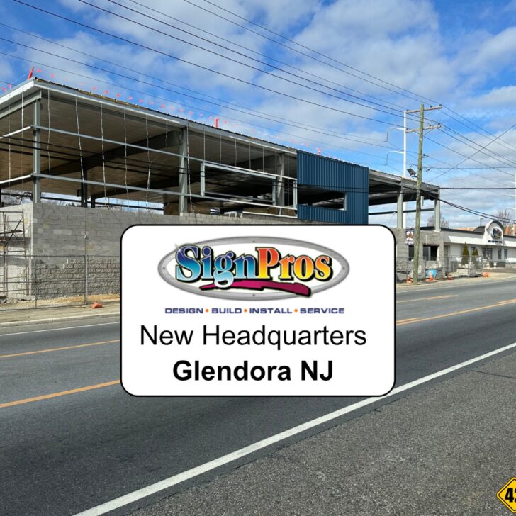 New SignPros Headquarters Rises on Black Horse Pike Glendora
