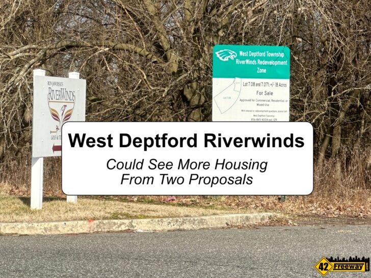 West Deptford Riverwinds Could See More Housing From Two Proposals