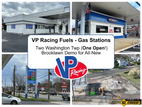 Two VP Racing Fuels Gas Stations for Washington Twp, One is Open. Brooklawn All-New Coming