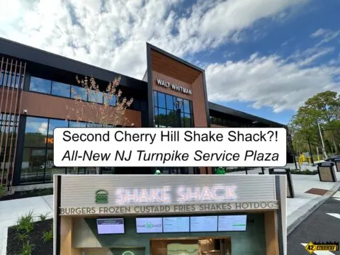 Second Shake Shack in Cherry Hill?  New Walt Whitman Service Plaza on NJ Turnpike.