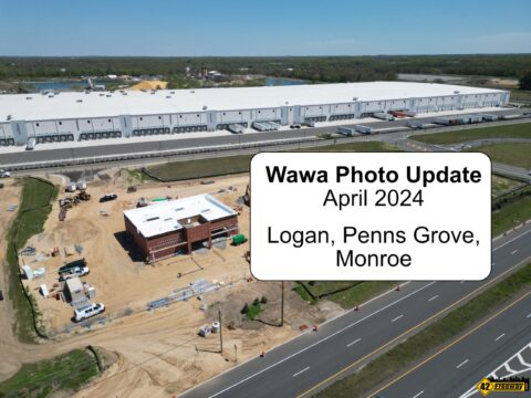 Wawa April Construction Update: Logan, Penns Grove, Williamstown