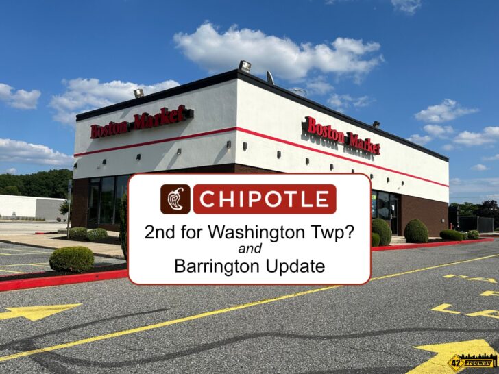 Chipotle: Taking Over Boston Market Washington Twp?  Plus Barrington Update